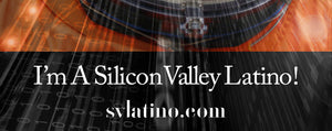 I am Silicon Valley Latino